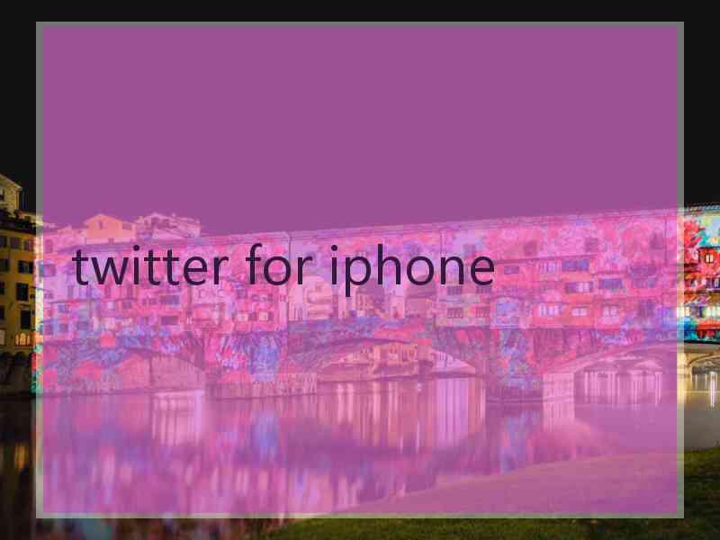 twitter for iphone