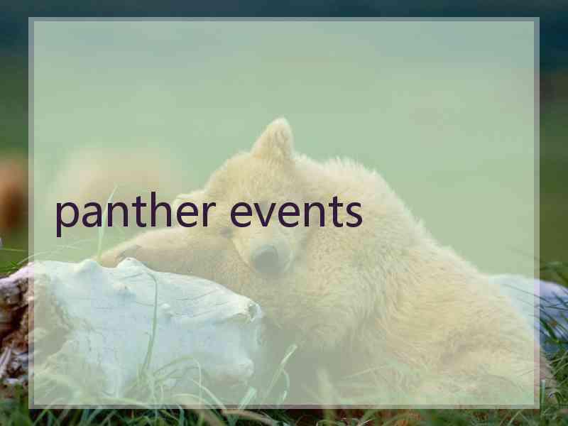 panther events