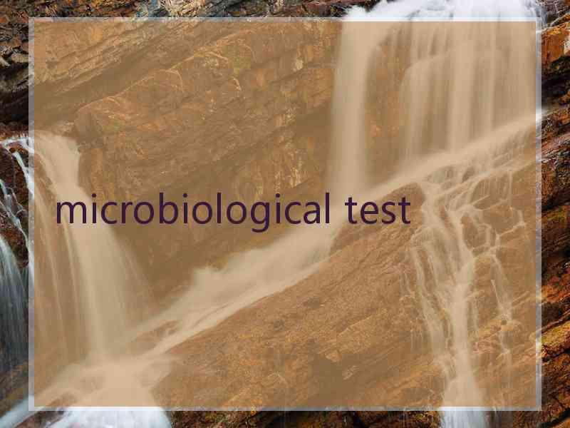 microbiological test