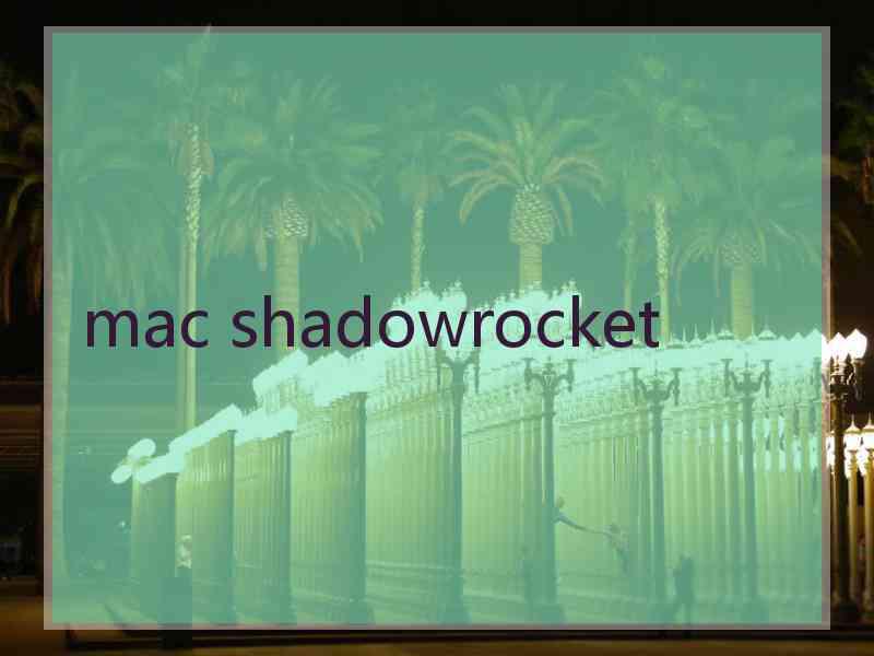 mac shadowrocket