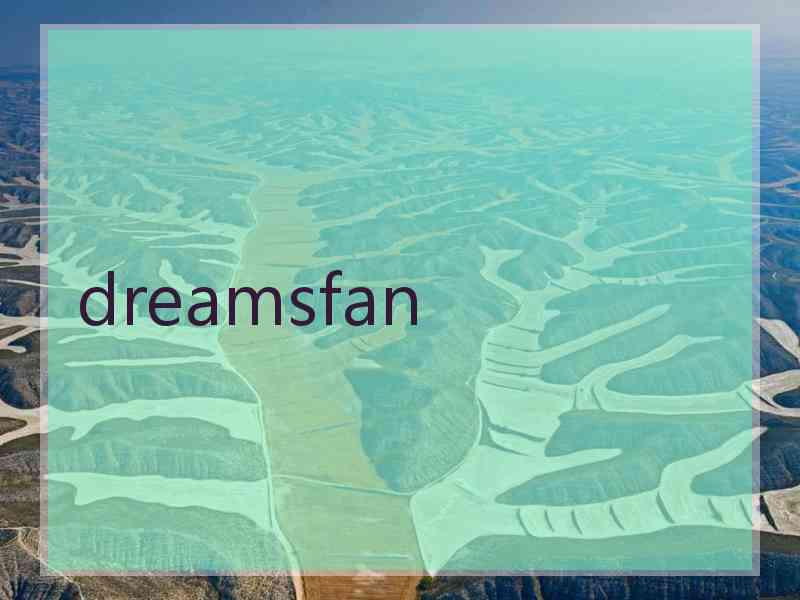 dreamsfan